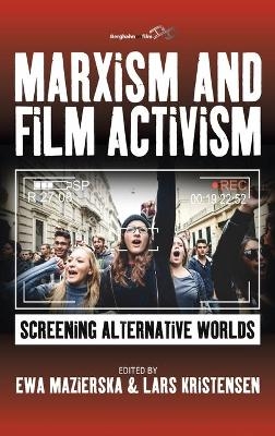 Marxism and Film Activism - 