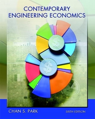 Contemporary Engineering Economics - Chan Park