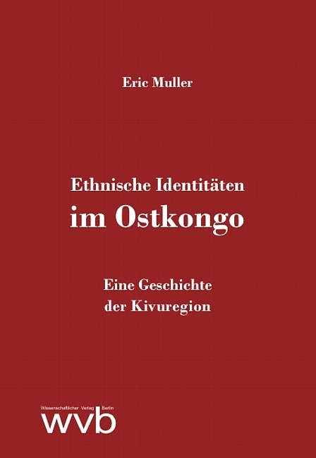 Ethnische Identitäten im Ostkongo - Eric Muller