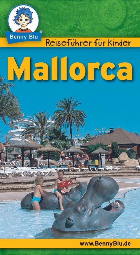 Benny Blu Reiseführer - Mallorca - Ulrike Bacherl