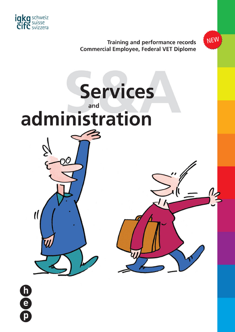 S&A Services and administration