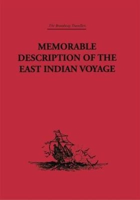 Memorable Description of the East Indian Voyage - Willem Ysbrantsz Bontekoe