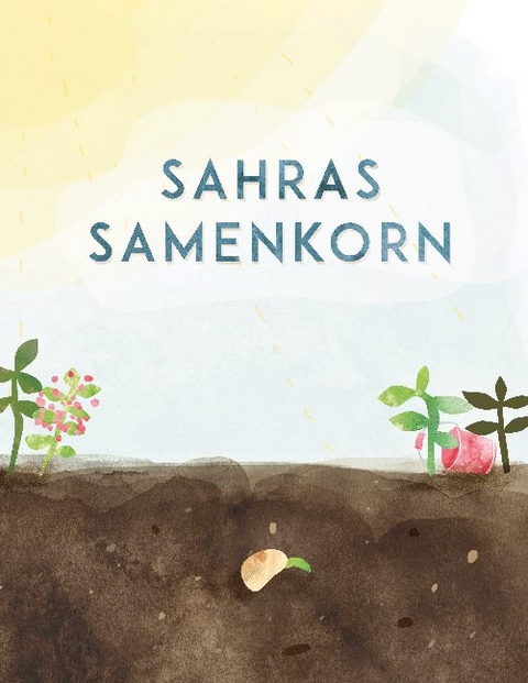 Sahras Samenkorn - Tobias Seitz