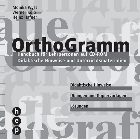 OrthoGramm - Monika Wyss, Werner Kolb, Heinz Hafner