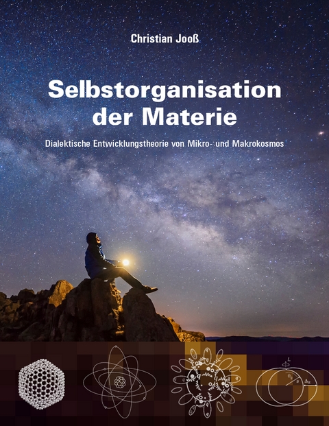 Selbstorganisation der Materie - Christian Jooß