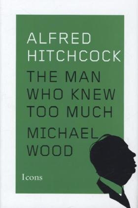 Alfred Hitchcock - Michael Wood