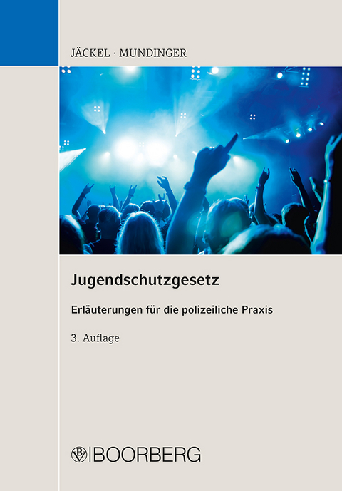 Jugendschutzgesetz - Andreas Jäckel, Klaus Mundinger