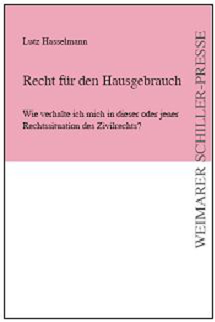 Recht für den Hausgebrauch - Lutz Hasselmann