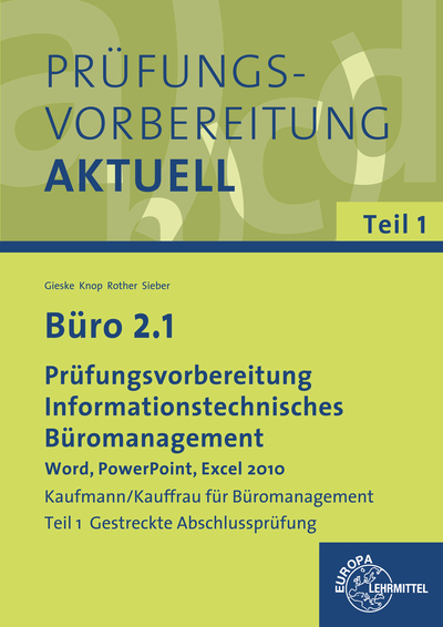 Büro 2.1 - Prüfungsvorbereitung - Anita Gieske, Ellen Knop, Gabriele Rother, Michael Sieber