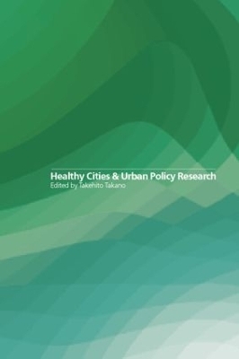 Healthy Cities and Urban Policy Research - 