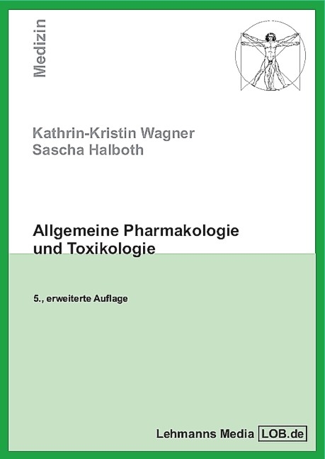 Allgemeine Pharmakologie und Toxikologie - Katrin K Wagner, Sascha Halboth