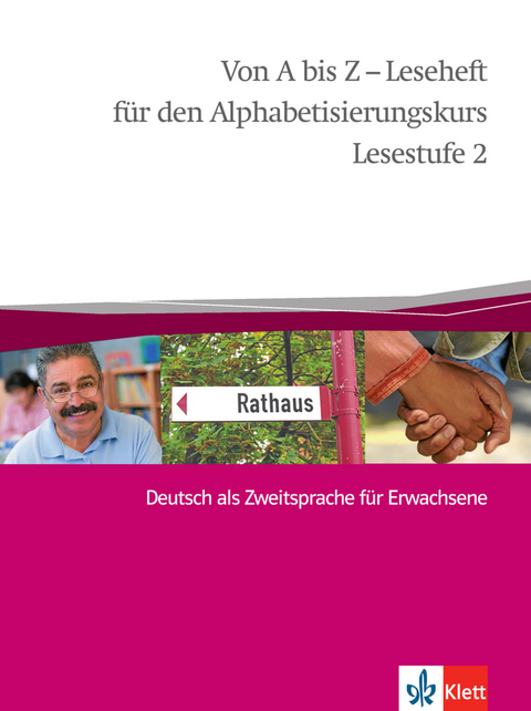 Von A bis Z - Leseheft für den Alphabetisierungskurs