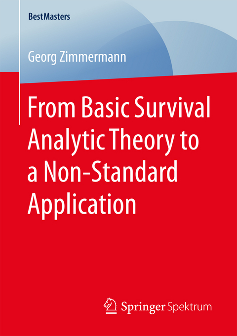 From Basic Survival Analytic Theory to a Non-Standard Application - Georg Zimmermann