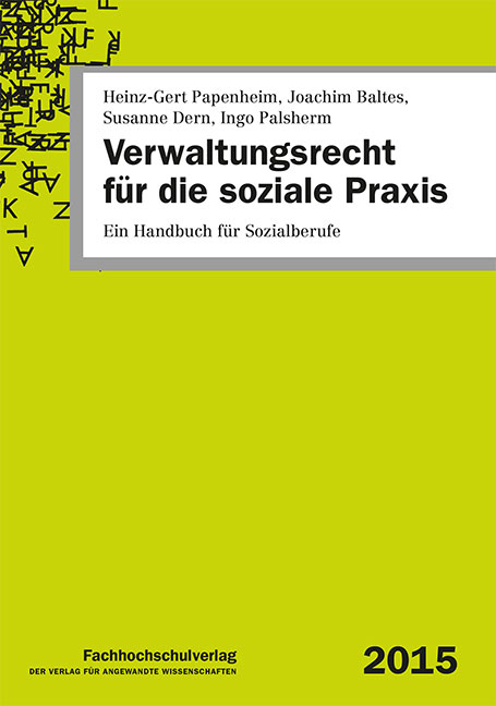 Verwaltungsrecht für die soziale Praxis - Heinz-Gert Papenheim, Joachim Baltes, Susanne Dern