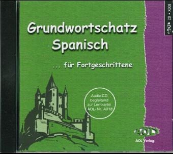 Grundwortschatz Spanisch für Fortgeschrittene - CD - Susanne Rehse