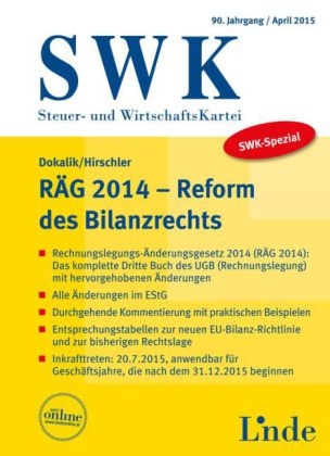 SWK-Spezial RÄG 2014 - Reform des Bilanzrechts - Dietmar Dokalik, Klaus Hirschler