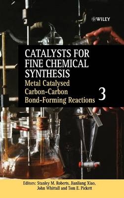 Metal Catalysed Carbon-Carbon Bond-Forming Reactions, Volume 3 - 