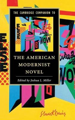 The Cambridge Companion to the American Modernist Novel - 