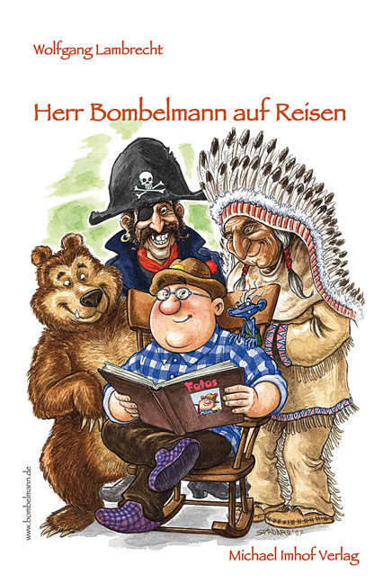 Herr Bombelmann auf Reisen - Wolfgang Lambrecht