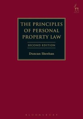 The Principles of Personal Property Law - UK) Sheehan Duncan (University of Leeds