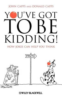 You've Got To Be Kidding! - john CAPPS, Donald Capps