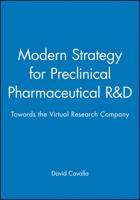 Modern Strategy for Preclinical Pharmaceutical R&D - David Cavalla