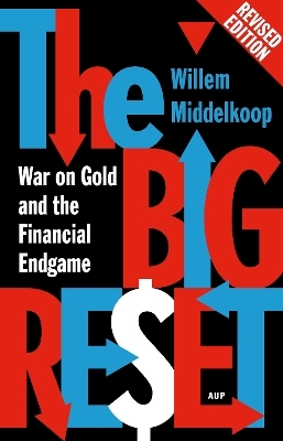 The Big Reset Revised Edition - Willem Middelkoop