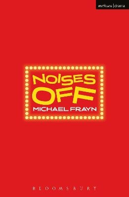 Noises Off - Michael Frayn