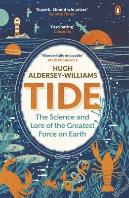 Tide -  Hugh Aldersey-Williams