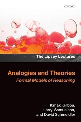 Analogies and Theories - Itzhak Gilboa, Larry Samuelson, David Schmeidler