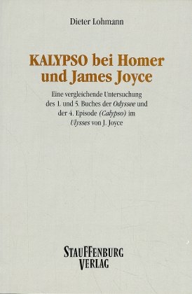 Kalypso bei Homer und James Joyce - Dieter Lohmann