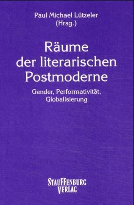 Räume der literarischen Postmoderne - 