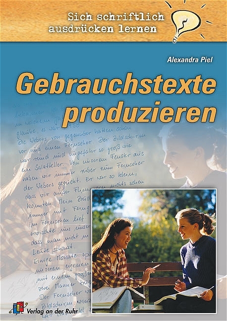 Gebrauchstexte produzieren - Alexandra Piel