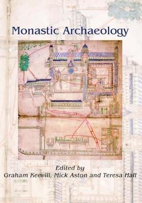 Monastic Archaeology - 