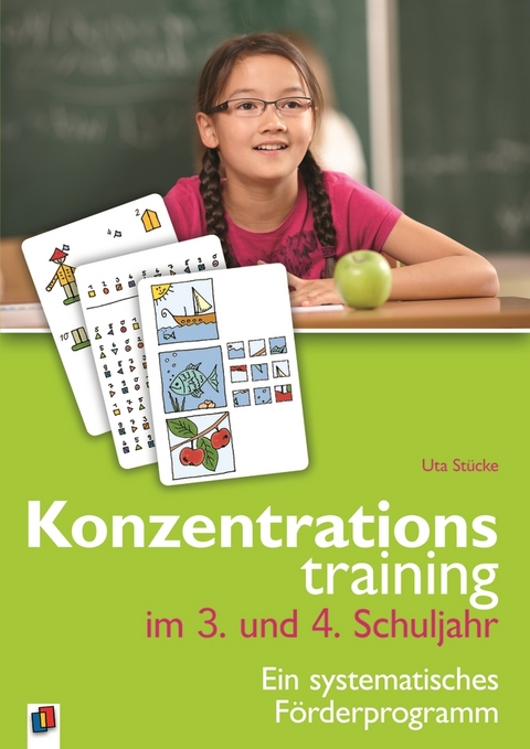 Konzentrationstraining im 3. und 4. Schuljahr - Uta Stücke