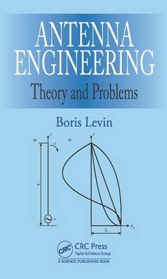 Antenna Engineering -  Boris Levin