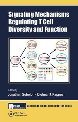 Signaling Mechanisms Regulating T Cell Diversity and Function - 