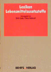 Lexikon Lebensmittelzusatzstoffe - Erich Lück, Peter Kuhnert