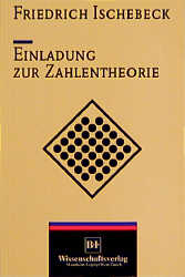 Einladung zur Zahlentheorie - Friedrich Ischebeck