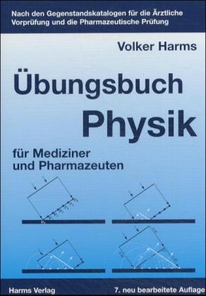 Übungsbuch Physik - Volker Harms