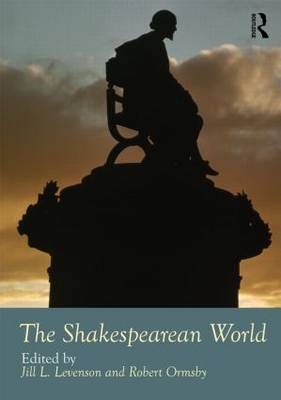 The Shakespearean World - 