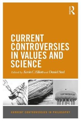 Current Controversies in Values and Science - 