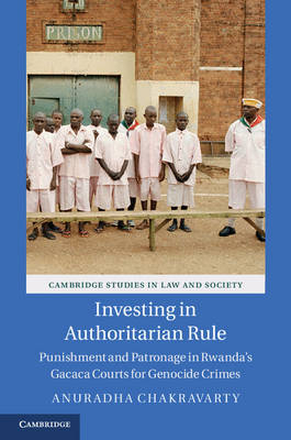 Investing in Authoritarian Rule - Anuradha Chakravarty