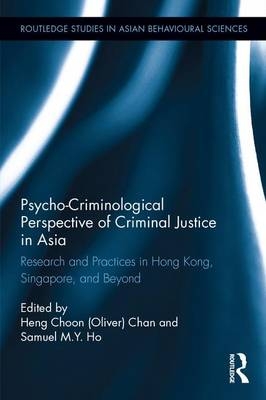 Psycho-Criminological Perspective of Criminal Justice in Asia - 