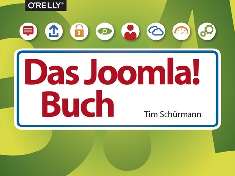 Das Joomla!-Buch - Tim Schürmann