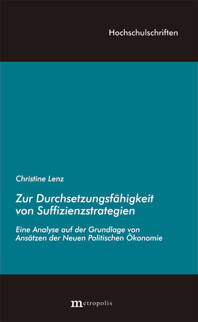 Zur Durchsetzungsfähigkeit von Suffizienzstrategien - Christine Lenz