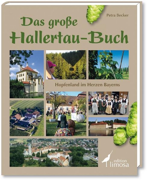 Das große Hallertau-Buch - Petra Becker