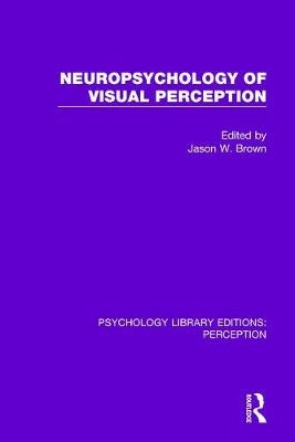 Neuropsychology of Visual Perception - 