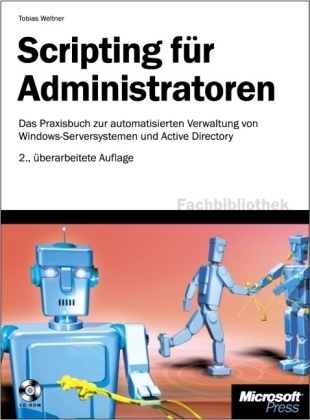 Scripting für Administratoren - Tobias Weltner