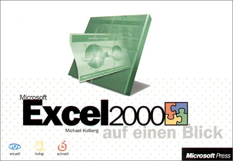 Microsoft Excel 2000 auf einen Blick - Michael Kolberg